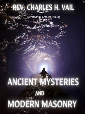 cover image of Ancient Mysteries and Modern Masonry